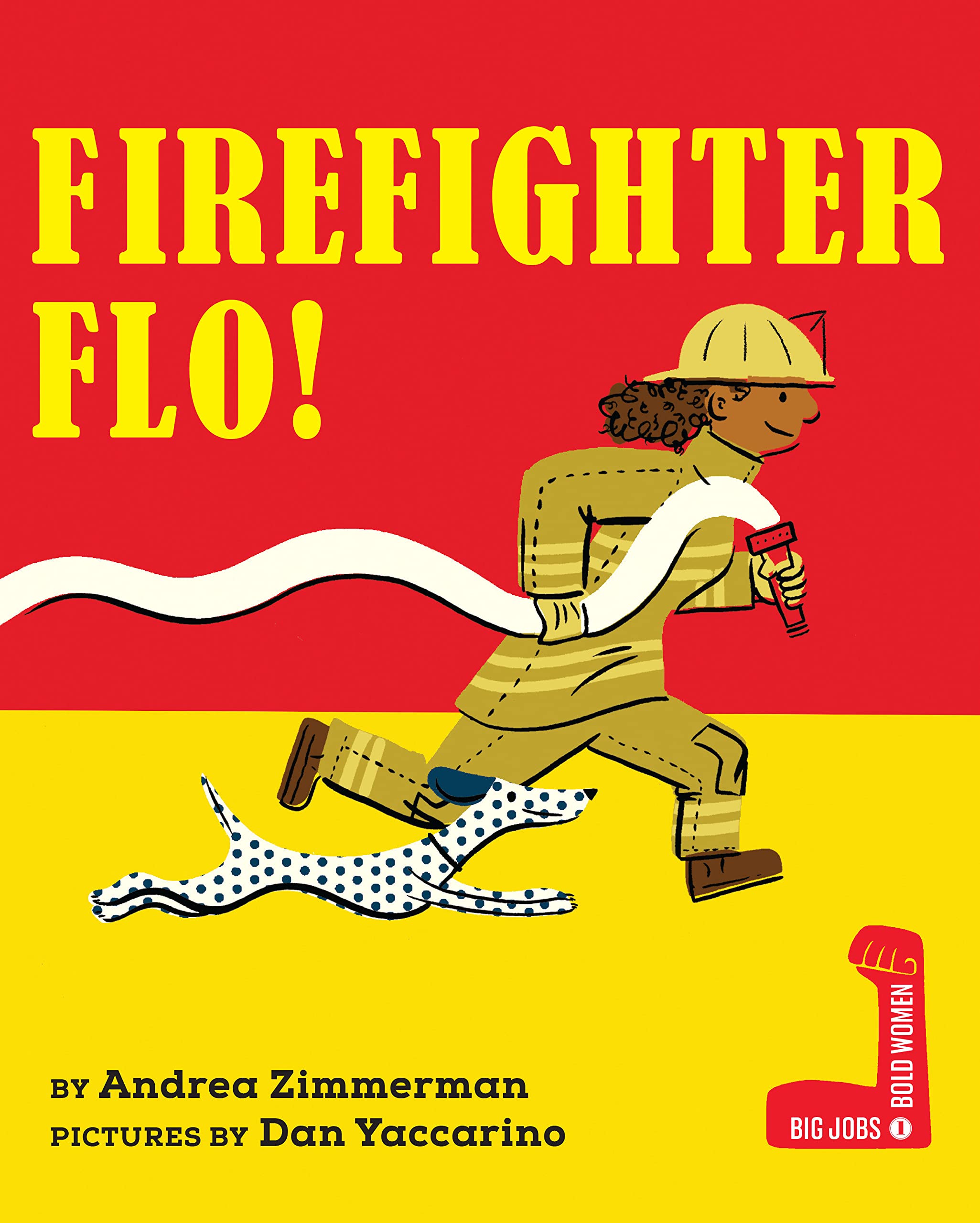 Firefighter Flo! (Big Jobs, Bold Women)
