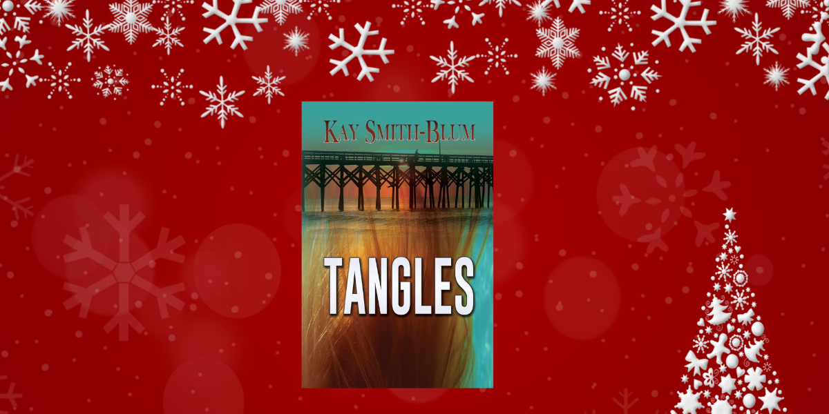 Tangles: A Cold War Love Story and Mystery by by Kay Smith-Blum